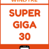 WINDTRE-SUPER-GIGA-30